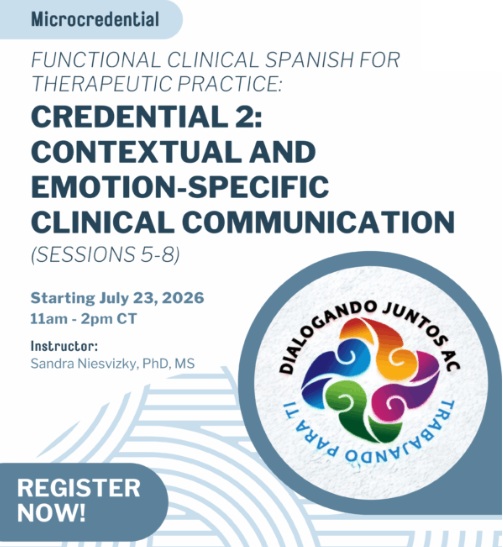 Credential 2: Contextual and Emotion-Specific Clinical Communication (Sessions 5-8)